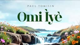 Omi lye - Paul Tomisin